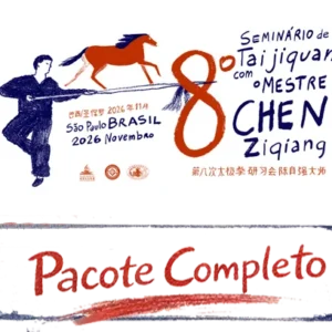 Pacote completo - 8º Seminário de Taijiquan com o Mestre Chen Ziqiang